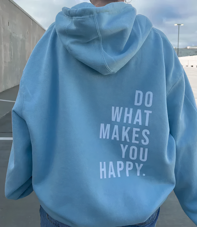 Women's Oversized Hoodie with 'Do What Makes You Happy' Print